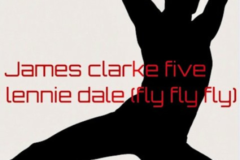 O artista britânico de powerpop James Clarke Five lança o single "Lennie Dale (Fly Fly Fly)"