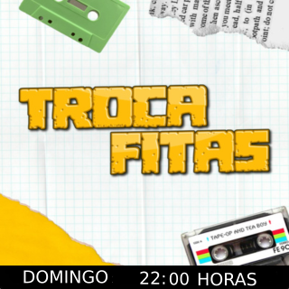 Troca Fitas