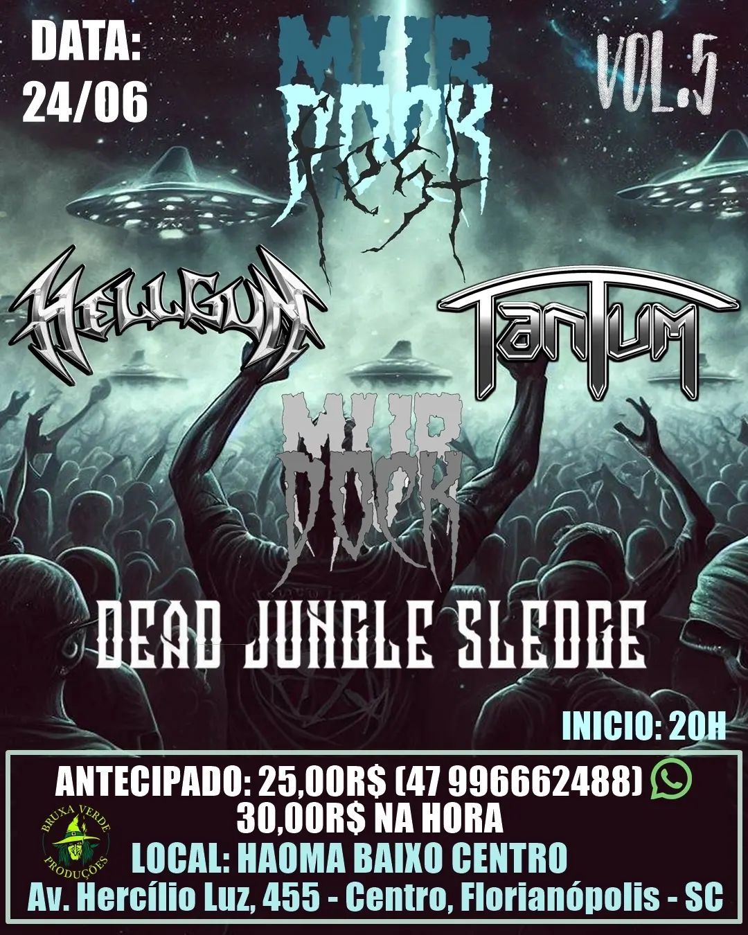 Murdock Fest Vol. 5 com as bandas Murdock (SC), Dead Jungle Sledge (SC), Tantum (MG) e Hell Gun (PR) em Florianópolis-SC