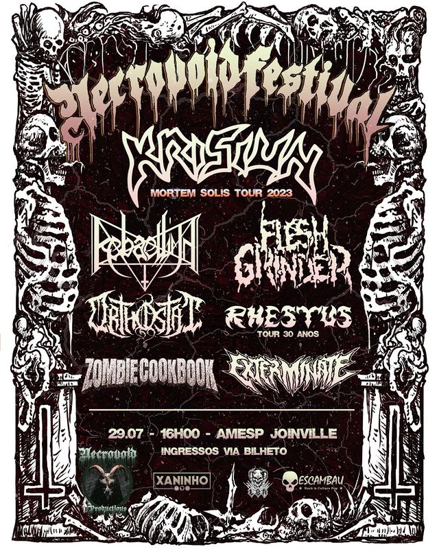 Necrovoid Festival com Krisiun, Rebaelliun, Flesh Grinder, Exterminate, Orthostat, Zombie Cookbook e Rhestus em Joinville-SC