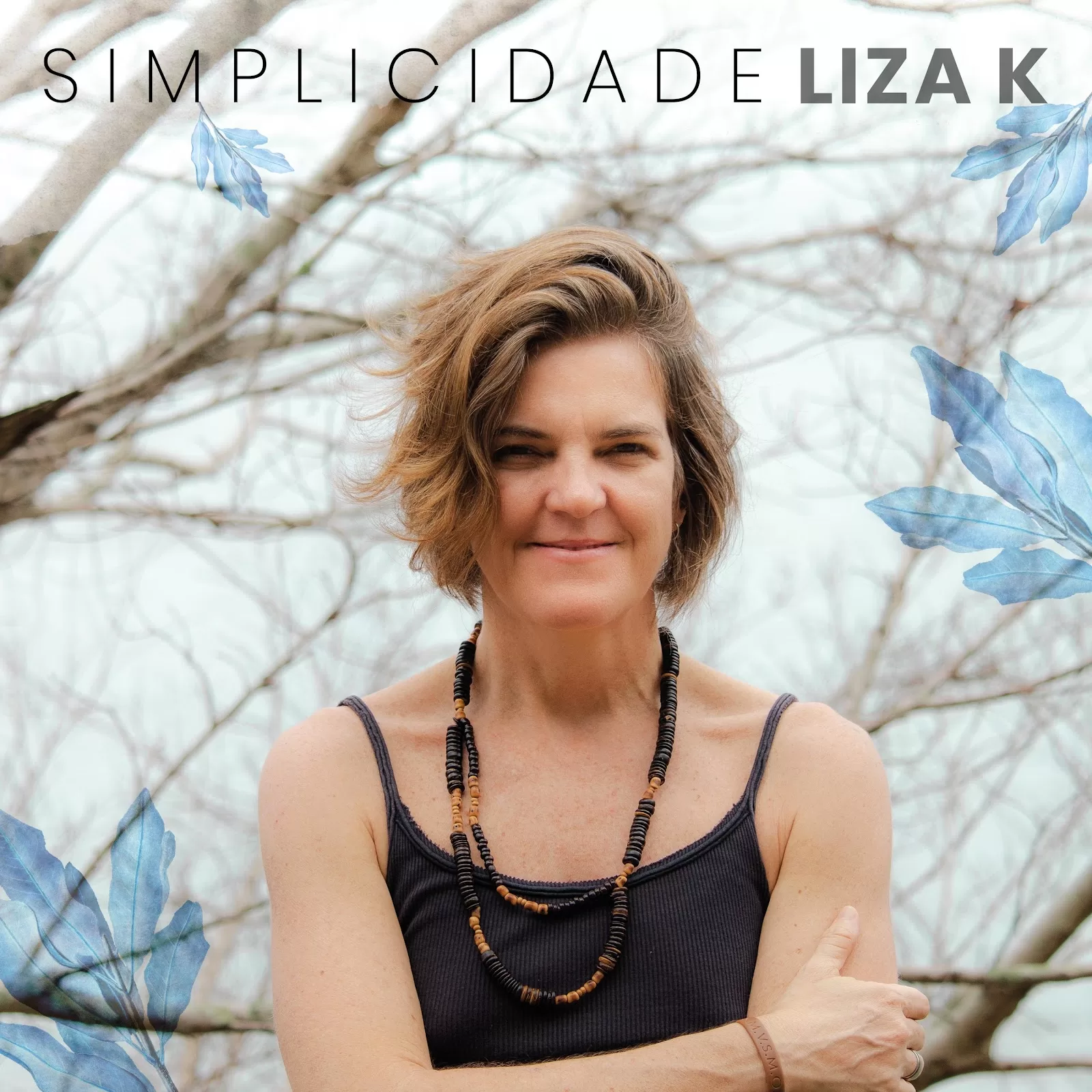 Liza K apresenta uma visão pessoal sobre a vida no álbum “Simplicidade”