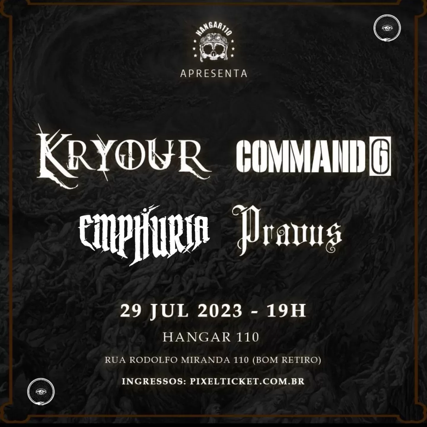 Hangar110 apresenta Kryour, Command6, Emphuria e Pravus dia 29 de Julho em São Paulo-SC 