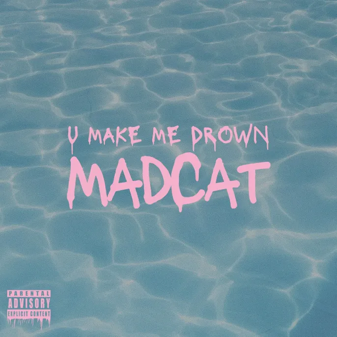 Com referência ao pop punk, MadCat, lança novo single “U Make Me Drown”