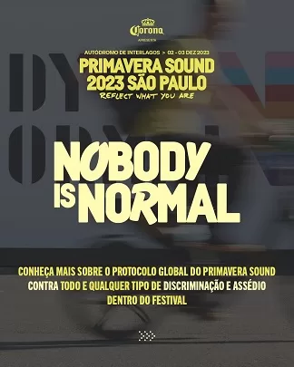 Primavera Sound São Paulo firma compromisso com a diversidade e a segurança de seu público por meio da iniciativa “Nobody is Normal”