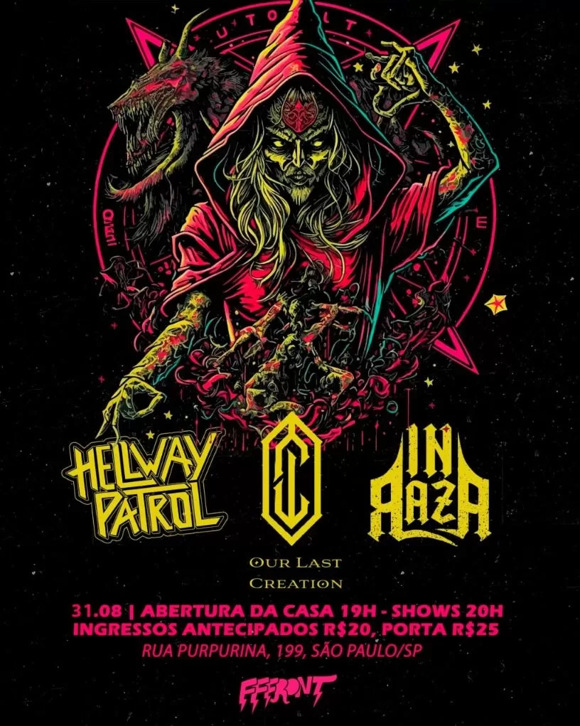 Hellway Patrol, Our Last Creation e Inraza no FFFront em São Paulo-SP dia 31 de Agosto