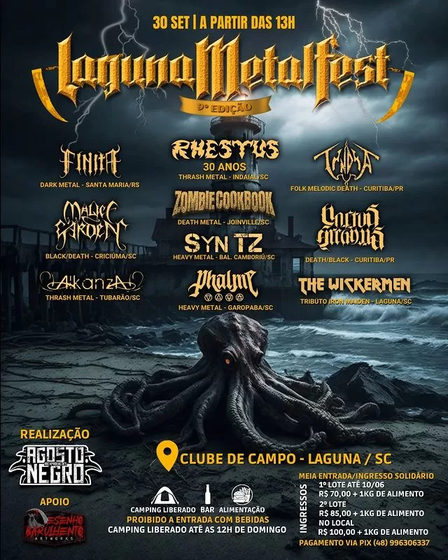 Laguna Metal Fest 9 com Rhestus, Finita, Tandra, Zombie Cookbook, Syn TZ, Malice Garden, Noctus Arcanus, AlkanzA, Phalme e The Wickermen