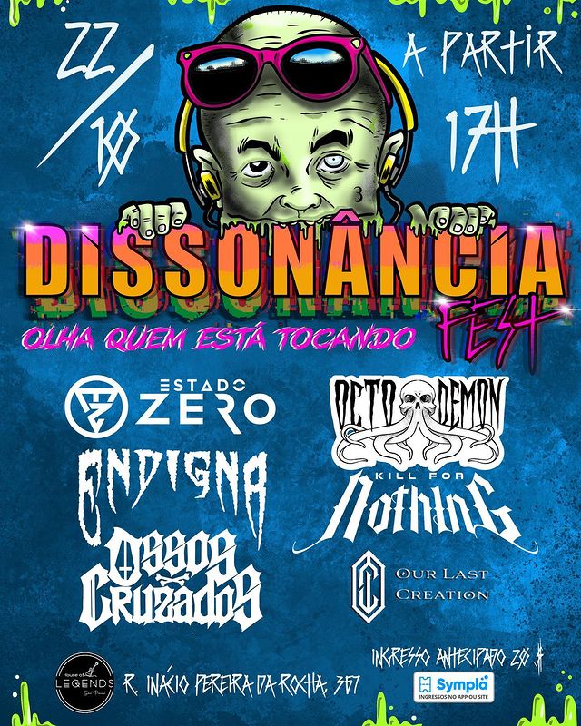 Dissonância Fest com Our Last Creation, Ossos Cruzados, Kill for Nothing, Estado Zero, Endigna e OctoDemon em São Paulo