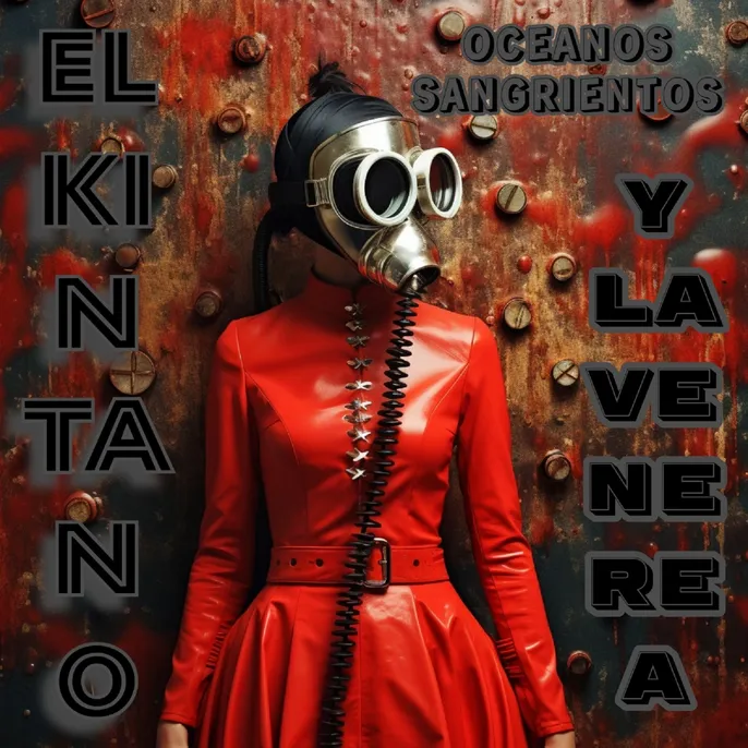 Projeto espanhol El Kintano y la Venerea lança novo single “Oceanos Sangrientos”