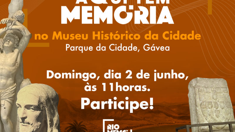 Projeto “Aqui tem Memória” lança nova etapa em celebração aos 90 anos do Museu Histórico da Cidade