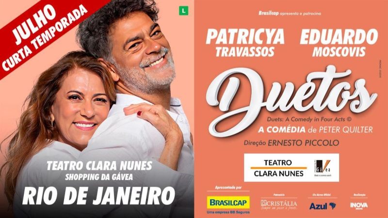 “DUETOS, A Comédia de Peter Quilter” volta ao Rio de Janeiro em curta temporada com Patricya Travassos e Eduardo Moscovis