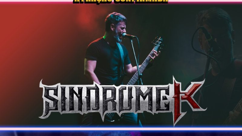 SÍNDROME K: ‘Salvador Rock Festival’ acontece neste fim de semana