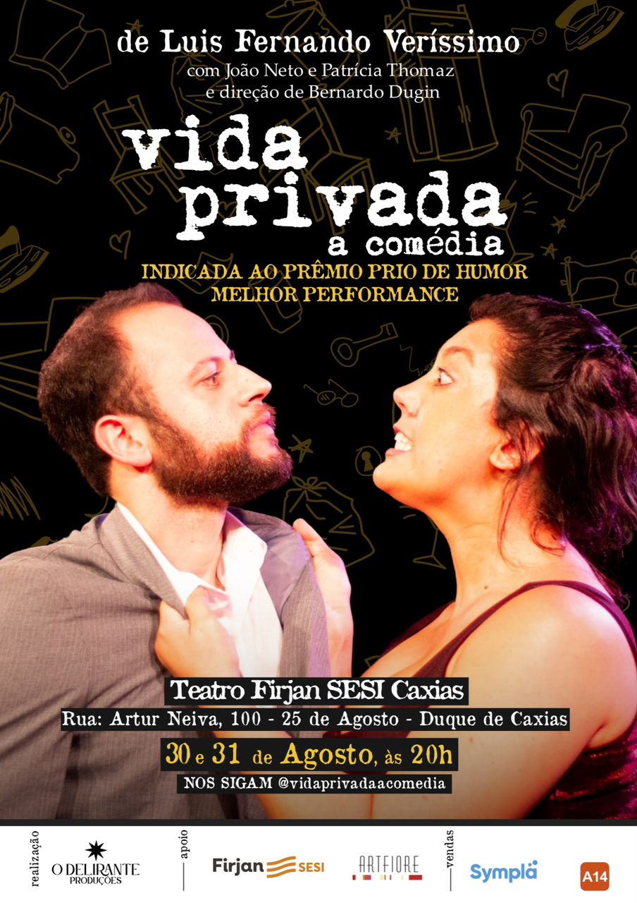 Vida Privada”, baseada na obra de Luis Fernando Verissimo, faz curtíssima temporada no Teatro Firjan SESI Caxias  