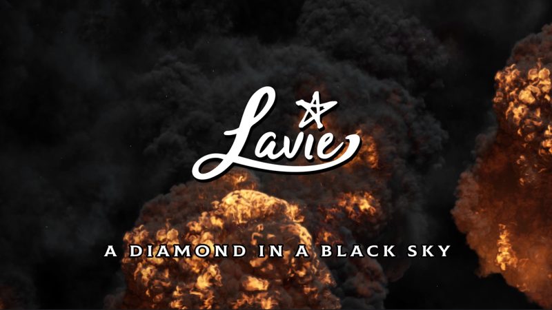 Lavie: Assista Video de “A Diamond in a Black Sky” 