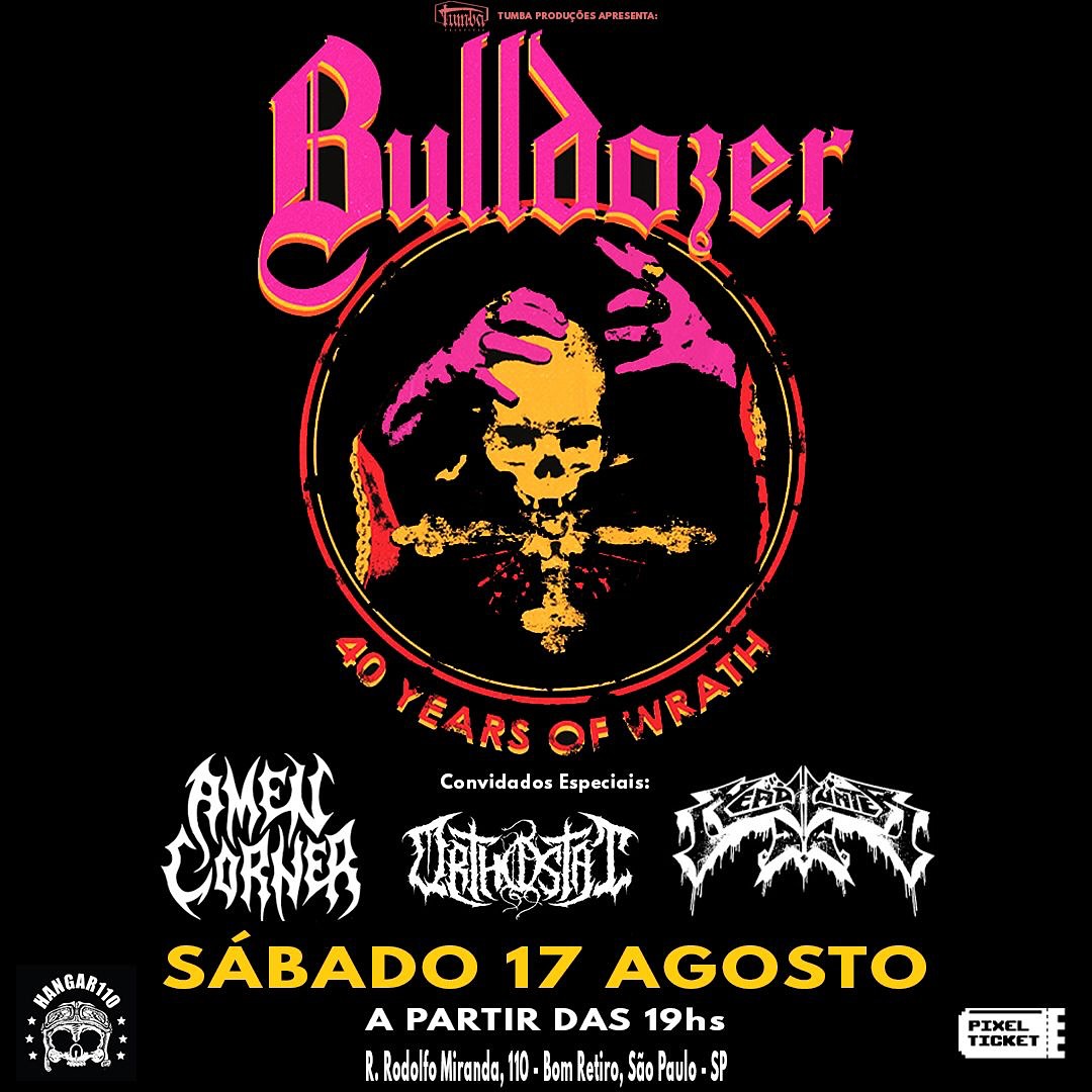 ORTHOSTAT: Com Amen Corner, Headhunter D.C. e o lendário Bulldozer no Hangar 110 em São Paulo neste sábado (17)