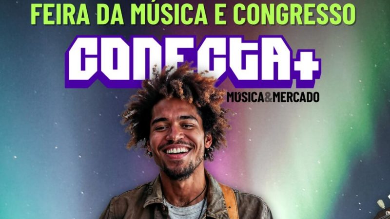 São Paulo sediará a feira maior de música do Brasil: Conecta+ Música & Mercado