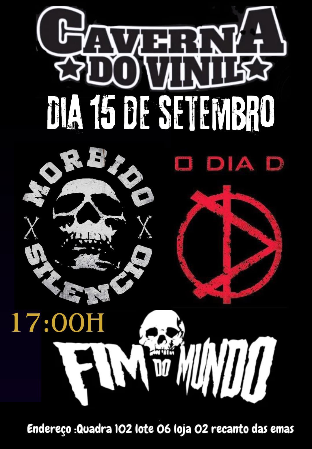 FIM DO MUNDO: Ao lado de Mórbido Silêncio e O Dia D no Caverna do Vinil Rock Bar neste domingo (15)