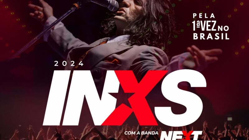 NEXT confirma tour “INXS Experience” no Brasil