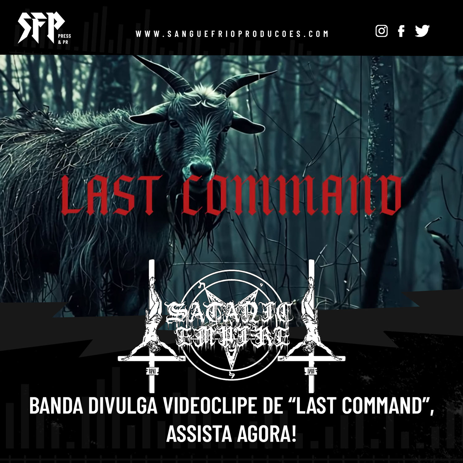 SATANIC EMPIRE: Banda divulga videoclipe de “Last Command”