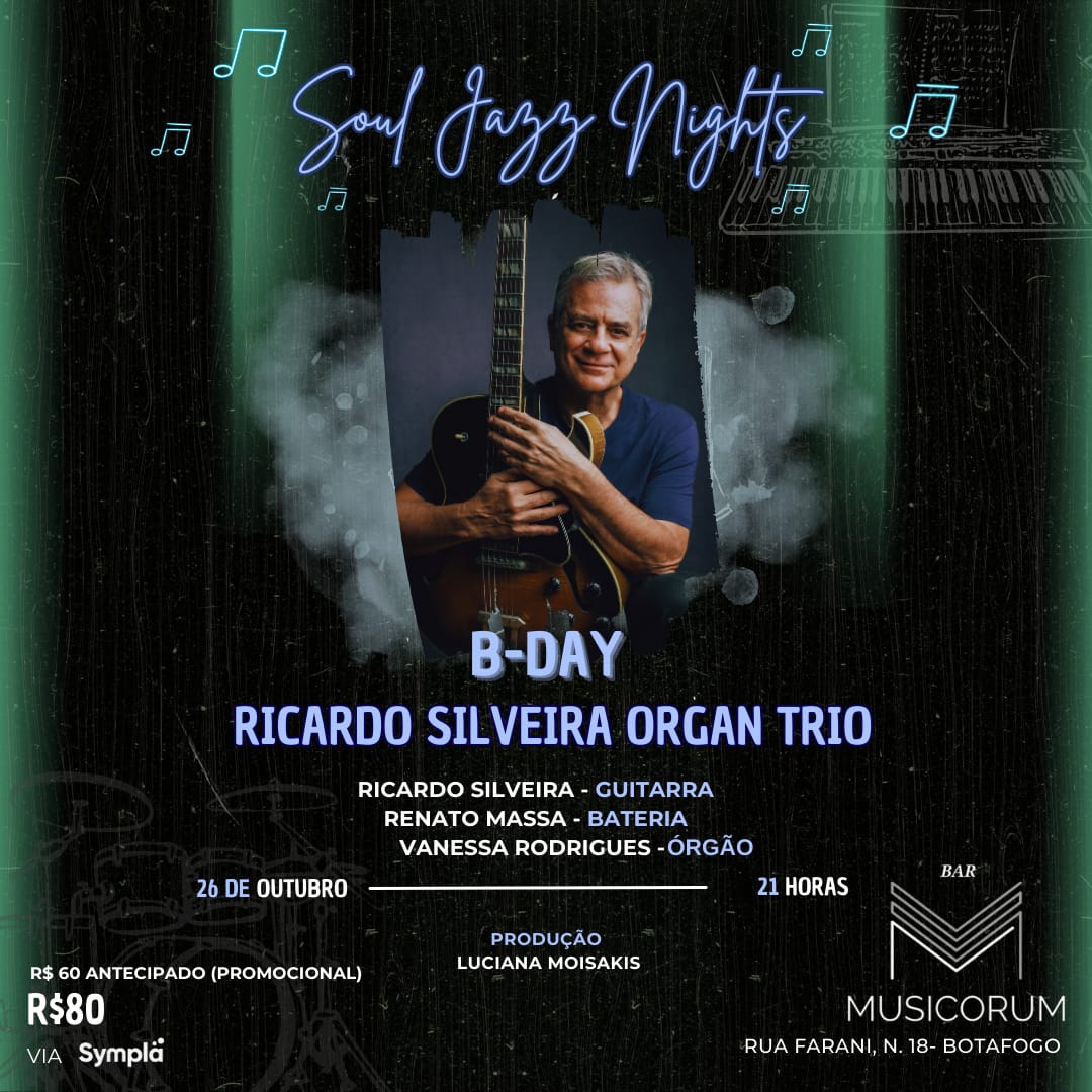 Ricardo Silveira celebra aniversário e 10 anos de álbum no projeto “Soul Jazz Nights”, em Botafogo