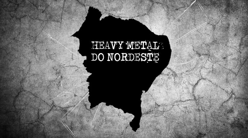 Uma banda por estado para conhecer o cenário do Metal Nordestino