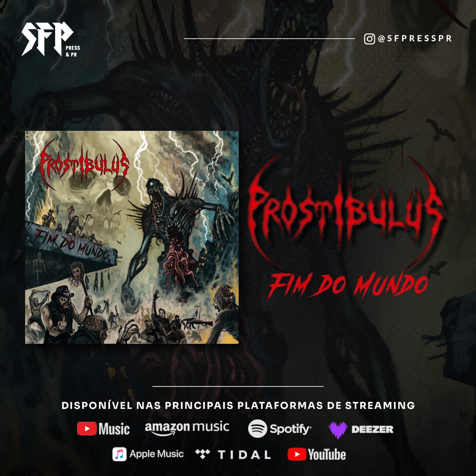 PROSTIBULUS: Novo single, “Fim Do Mundo, é oficialmente lançado – ouça agora AQUI!