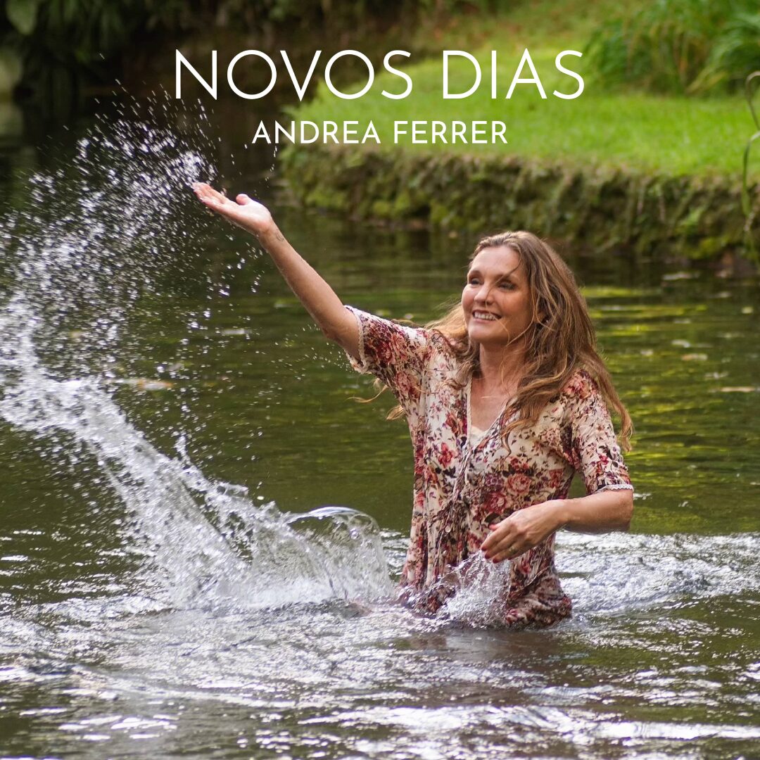 Com pitadas de Belchior, Andrea Ferrer lança a música “Novos Dias”