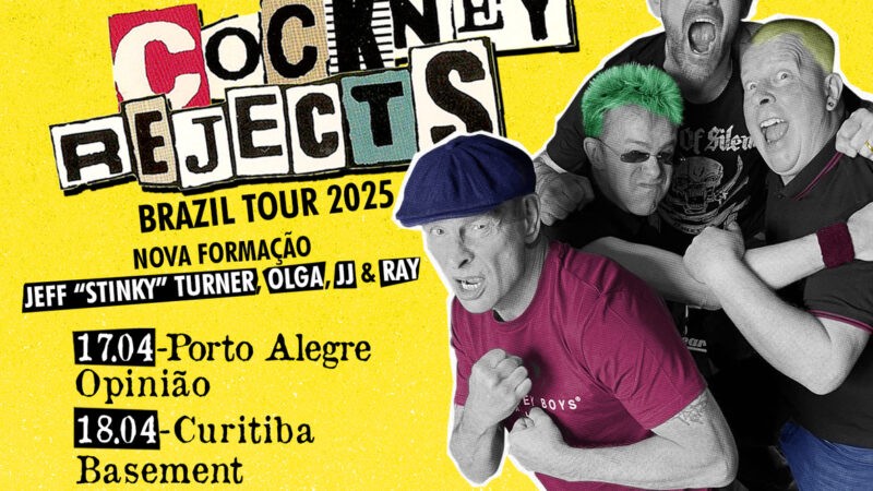 Cockney Rejects, com Olga do Toy Dolls na nova formação, no Brasil em 2025